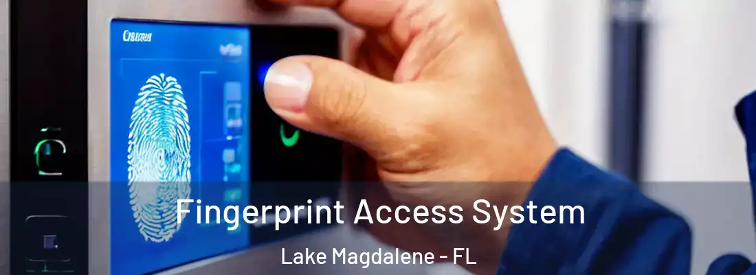 Fingerprint Access System Lake Magdalene - FL