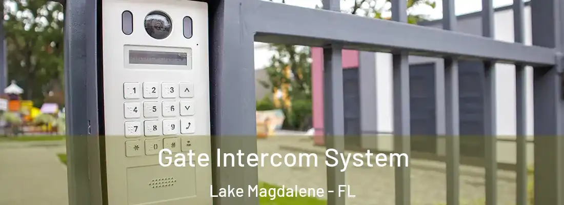 Gate Intercom System Lake Magdalene - FL
