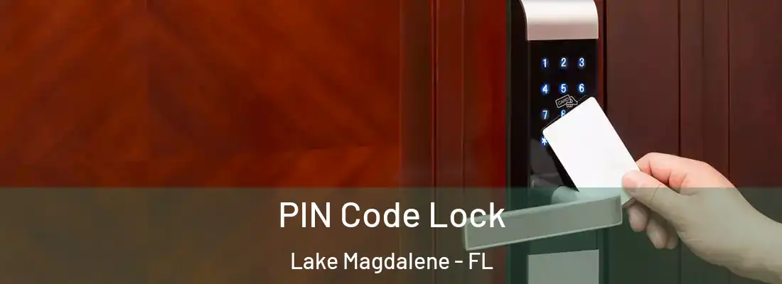 PIN Code Lock Lake Magdalene - FL