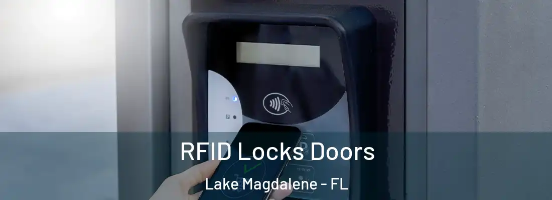  RFID Locks Doors Lake Magdalene - FL