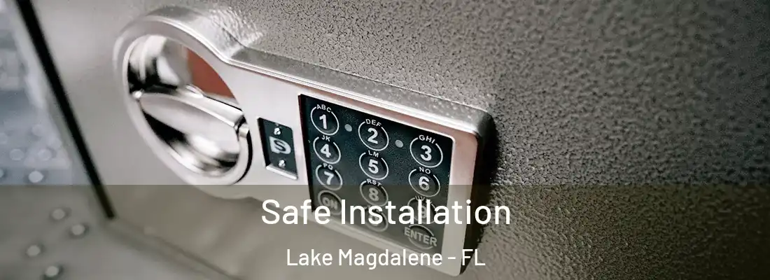  Safe Installation Lake Magdalene - FL