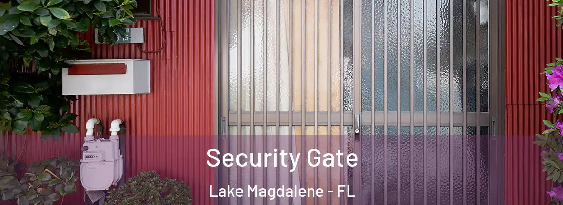 Security Gate Lake Magdalene - FL